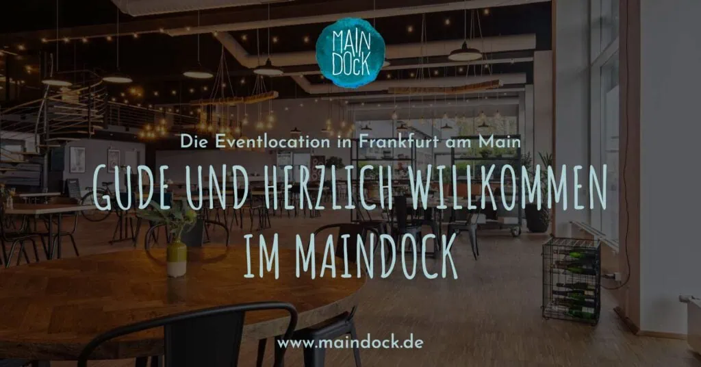 Maindock Eventlocation in Frankfurt - Image 1